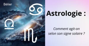 Illustration astrologique avec signes et galaxies : comment agit-on selon son signe solaire