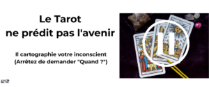 Le Tarot ne prédit pas l'avenir Il cartographie votre inconscient